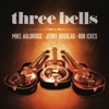 Three Bells, 2014