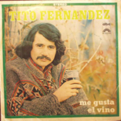 Me Gusta el Vino - Tito Fernández