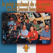 Au Petit Journal Saint Michel - Le Petit Jazzband de Mr. Morel