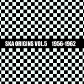 Ska Origins, Vol. 5: 1956 - 1962 artwork