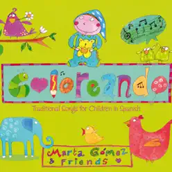 Coloreando. Traditional Songs for Children in Spanish - Marta Gómez