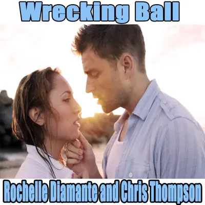 Wrecking Ball - Single - Chris Thompson