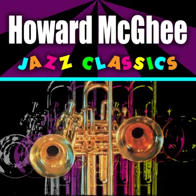 Jazz Classics - Howard McGhee