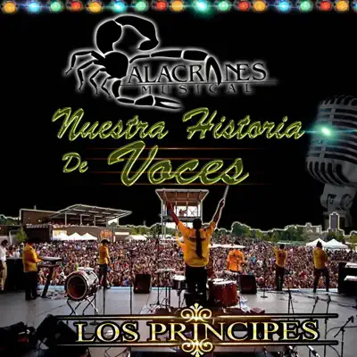 Nuestra Histora De Voces - Alacranes Musical