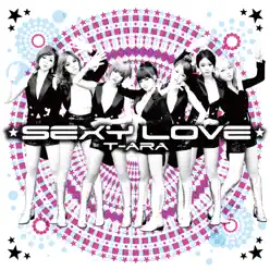 Sexy Love (Japanese Version) - Single - T-ara
