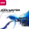 Party Like the First Time (feat. Coast 19) - EP album lyrics, reviews, download