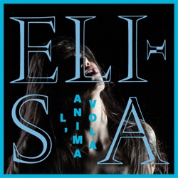 Elisa - L'anima vola