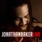 Right Here - Jonathan Baker lyrics