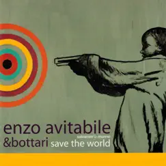 Save the World by Enzo Avitabile & Bottari album reviews, ratings, credits