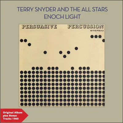 Persuasive Percussion (Original Album Plus Bonus Tracks 1960) - Enoch Light