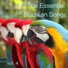 The Essential Brazilian Songs, Vol. 4, 2014