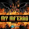 My Inferno Remixes EP - EP album lyrics, reviews, download