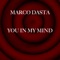 You In My Mind - marco dasta lyrics