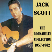 The Rockabilly Collection 1957-1962 - Jack Scott