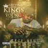 Kings Rule Young, Vol. 1 (feat. Maxi Priest) - Single album lyrics, reviews, download
