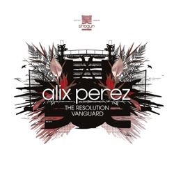 Alix Perez & SpectraSoul - Vanguard