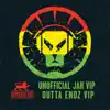 Stream & download Unofficial Jah VIP / Outta Endz VIP - Single