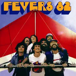 Fevers 82 - The Fevers
