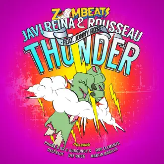 Thunder (feat. Jonny Rose) by Javi Reina & Rousseau album reviews, ratings, credits