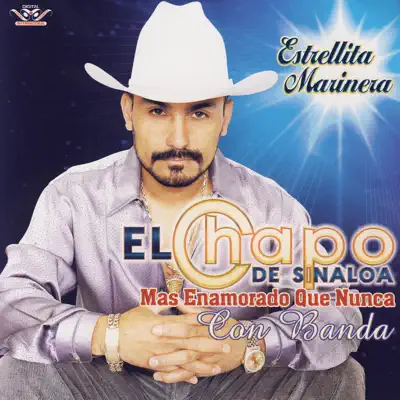 Mas Enamorado Que Nunca Con Banda - El Chapo De Sinaloa