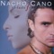 La Suerte Que Viene y Va - Nacho Cano lyrics