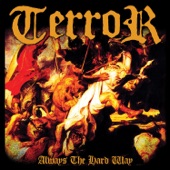 Terror - Always the Hard Way