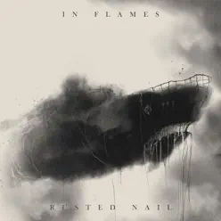 Rusted Nail - Single - In Flames