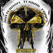 Nu Metalz - EP - Rotterdam Terror Corps