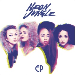 Neon Jungle - Welcome to the Jungle