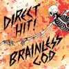 Brainless God album lyrics, reviews, download