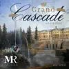 Grand Cascade (feat. Maffew Ragazino) - Single album lyrics, reviews, download