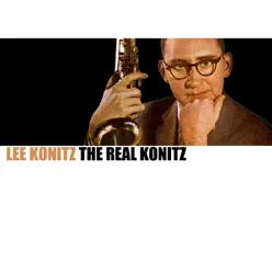 The Real Konitz - Lee Konitz The Real Konitz - Lee Konitz