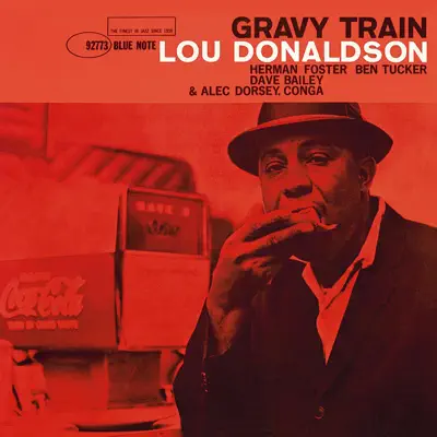 Gravy Train (The Rudy Van Gelder Edition Remastered) - Lou Donaldson