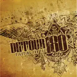 Fighting For You - Detour 180