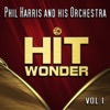 Phil Harris and His Orchestra - Baby