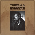 Tokela & Hoedown - Night Life