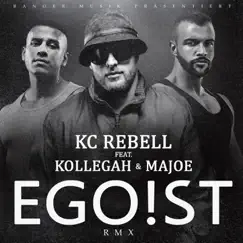 Egoist - EP by KC Rebell album reviews, ratings, credits