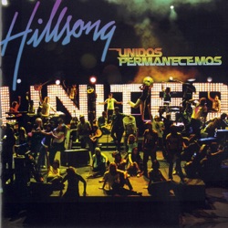 Hillsong UNITED - Desde Mi Interior (From the Inside Out)