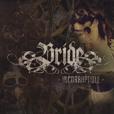 Incorruptible - Bride