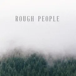 Rough People - EP by Rough People album reviews, ratings, credits