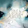 All Sons & Daughters album lyrics, reviews, download