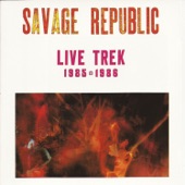 Savage Republic - Exodus (Live)