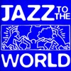Jazz to the World, 2010