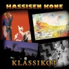 Hassisen Kone - Tällä Tiellä