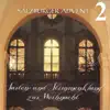 Salzburger Advent: Saiten- und Stimmenklang zur Weihnachtszeit, Folge 2 album lyrics, reviews, download