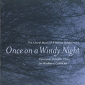Once on a Windy Night: The Choral Music of R. Murray Schafer, Volume 2 - Vancouver Chamber Choir