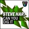 Can You Dig It - Steve Hart lyrics