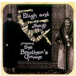 The Brother's Grime - Eligh The Brother's Grime - Eligh