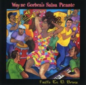 Wayne Gorbea's Salsa Picante - Saboreando Vengo