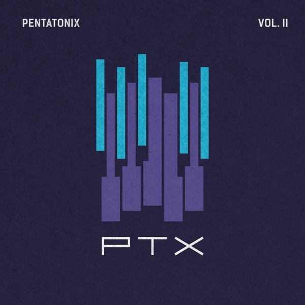 PTX, Vol. II - EP - Pentatonix